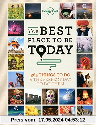 The Best Place to be Today: 365 Things to Do & the Perfect Place to Do Them (General Reference)